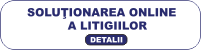 SOL – Soluționarea online a litigiilor